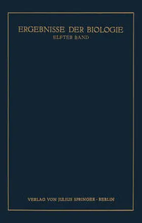 Frisch / Goldschmidt / Ruhland | Ergebnisse der Biologie | E-Book | sack.de