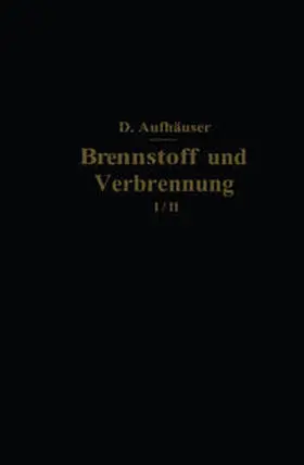 Aufhäuser | Brennstoff und Verbrennung | E-Book | sack.de