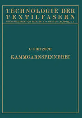 Fritzsch |  Die Wollspinnerei B. Kammgarnspinnerei | eBook | Sack Fachmedien
