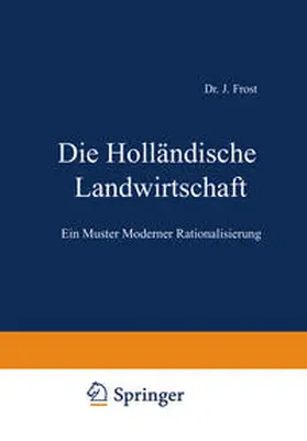 Frost |  Die Holländische Landwirtschaft | eBook | Sack Fachmedien