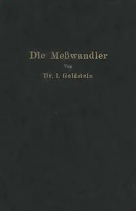 Goldstein |  Die Meßwandler | eBook | Sack Fachmedien