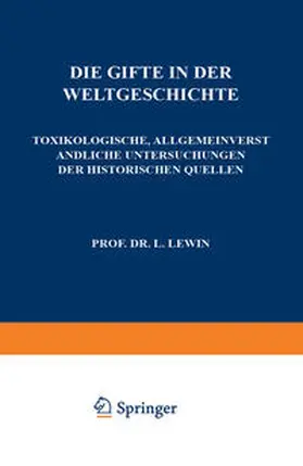 Lewin |  Die Gifte in der Weltgeschichte | eBook | Sack Fachmedien