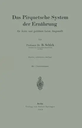 Schick |  Das Pirquetsche System der Ernährung | eBook | Sack Fachmedien