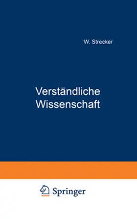 Strecker |  Verständliche Wissenschaft | eBook | Sack Fachmedien