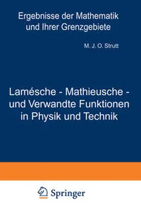 Strutt |  Lamésche - Mathieusche - und Verwandte Funktionen in Physik und Technik | eBook | Sack Fachmedien