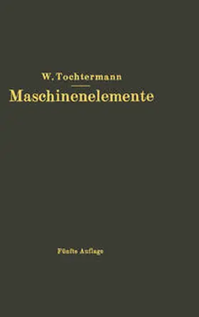 Tochtermann |  Maschinenelemente | eBook | Sack Fachmedien