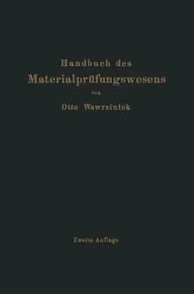 Wawrziniok |  Handbuch des Materialprüfungswesens für Maschinen- und Bauingenieure | eBook | Sack Fachmedien