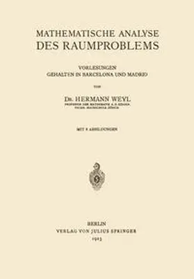 Weyl |  Mathematische Analyse des Raumproblems | eBook | Sack Fachmedien
