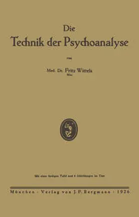 Wittels |  Die Technik der Psychoanalyse | eBook | Sack Fachmedien