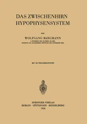 Bargmann |  Das Zwischenhirn-Hypophysensystem | eBook | Sack Fachmedien