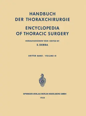 Derra |  Handbuch der Thoraxchirurgie / Encyclopedia of Thoracic Surgery | Buch |  Sack Fachmedien