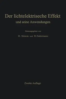 Suhrmann / Simon |  Der lichtelektrische Effekt und seine Anwendungen | Buch |  Sack Fachmedien