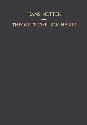Netter |  Theoretische Biochemie | Buch |  Sack Fachmedien