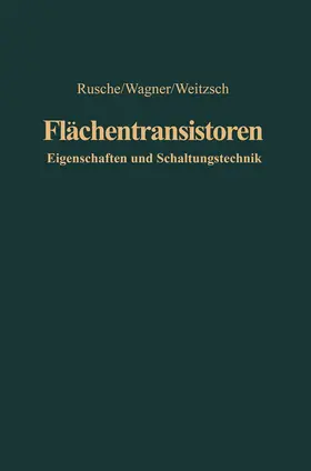 Rusche / Weitzsch / Wagner |  Flächentransistoren | Buch |  Sack Fachmedien