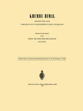 Hellmich |  Khumbu Himal — Ergebnisse des Forschungsunternehmens Nepal Himalaya | eBook | Sack Fachmedien