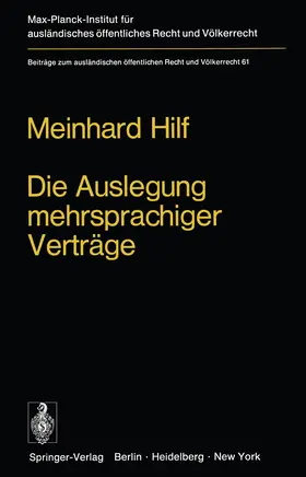 Hilf |  Die Auslegung mehrsprachiger Verträge | Buch |  Sack Fachmedien
