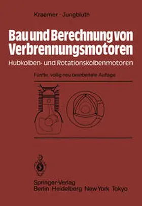 Kraemer / Jungbluth |  Bau und Berechnung von Verbrennungsmotoren | eBook | Sack Fachmedien