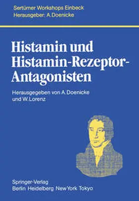 Doenicke / Lorenz |  Histamin und Histamin-Rezeptor-Antagonisten | eBook | Sack Fachmedien