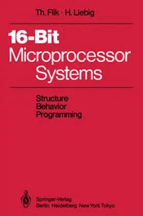 Flik / Liebig |  16-Bit-Microprocessor Systems | eBook | Sack Fachmedien