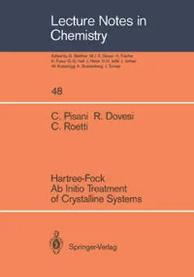 Pisani / Dovesi / Roetti |  Hartree-Fock Ab Initio Treatment of Crystalline Systems | eBook | Sack Fachmedien