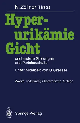 Zöllner |  Hyperurikämie, Gicht und andere Störungen des Purinhaushalts | Buch |  Sack Fachmedien