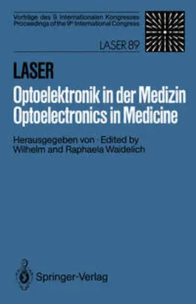 Waidelich |  Laser/Optoelektronik in der Medizin / Laser/Optoelectronics in Medicine | eBook | Sack Fachmedien