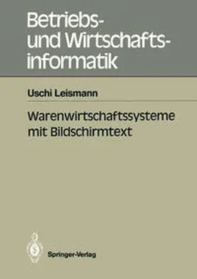 Leismann |  Warenwirtschaftssysteme mit Bildschirmtext | eBook | Sack Fachmedien