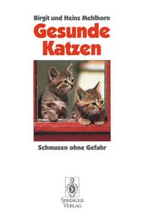 Mehlhorn |  Gesunde Katzen | eBook | Sack Fachmedien