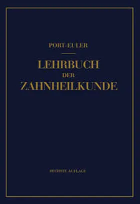 Port / Euler |  Lehrbuch der Zahnheilkunde | eBook | Sack Fachmedien