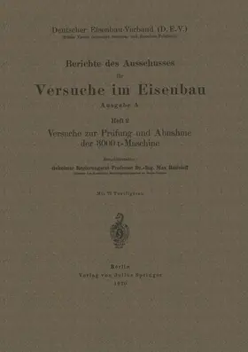 Rudelhoff / V. dt. Brücken- u. Eisenbau-Fabr. |  Berichte des Ausschusses für Versuche im Eisenbau | Buch |  Sack Fachmedien