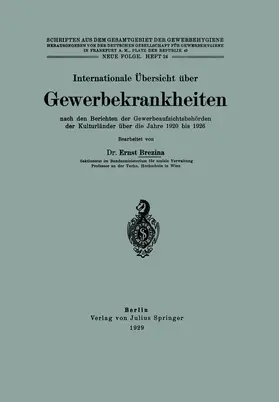 Brezina / Dt. Gesellschaft f. Gewerbehygiene |  Internationale Übersicht über Gewerbekrankheiten nach den Berichten der Gewerbeaufsichtsbehörden der Kulturländer über die Jahre 1920 bis 1926 | Buch |  Sack Fachmedien