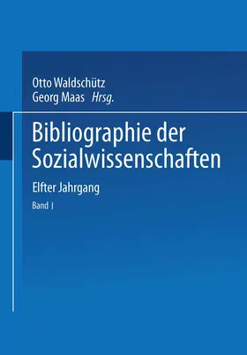 Waldschütz / Maas |  Bibliographie der Sozialwissenschaften | Buch |  Sack Fachmedien