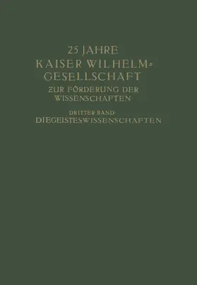 Planck |  25 Jahre Kaiser Wilhelm-Gesellschaft | Buch |  Sack Fachmedien