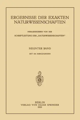 Schriftleitung der "Naturwissenschaften" |  Ergebnisse der Exakten Naturwissenschaften | Buch |  Sack Fachmedien