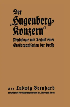 Bernhard |  Der "Hugenberg-Konzern" | Buch |  Sack Fachmedien