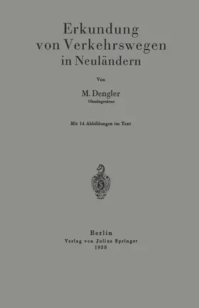 Dengler |  Erkundung von Verkehrswegen in Neuländern | Buch |  Sack Fachmedien