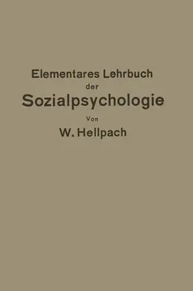 Hellpach |  Elementares Lehrbuch der Sozialpsychologie | Buch |  Sack Fachmedien