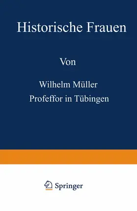 Müller |  Historische Frauen | Buch |  Sack Fachmedien