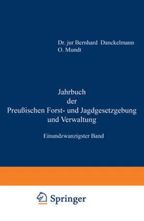 Mundt / Dackelmann | Jahrbuch der Preußischen Forst- und Jagdgesetzgebung und Verwaltung | E-Book | sack.de