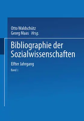 Waldschütz / Maas |  Bibliographie der Sozialwissenschaften | eBook | Sack Fachmedien