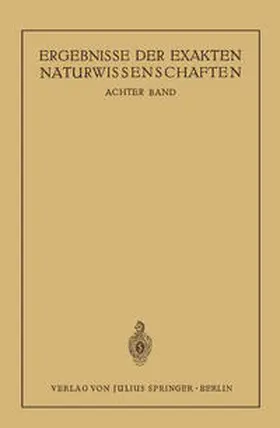 Schriftleitung der "Naturwissenschaften" |  Ergebnisse der Exakten Naturwissenschaften | eBook | Sack Fachmedien