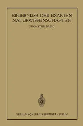 Schriftleitung der "Naturwissenschaften" |  Ergebnisse der Exakten Naturwissenschaften | eBook | Sack Fachmedien
