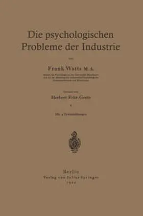Watts / Grote |  Die psychologischen Probleme der Industrie | eBook | Sack Fachmedien
