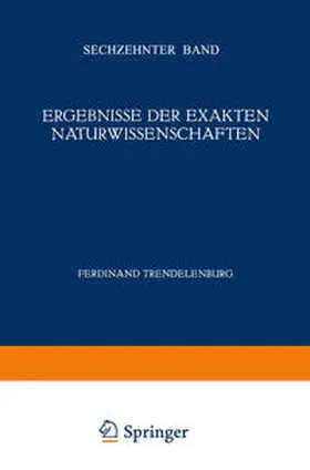 Hund / Trendelenburg |  Ergebnisse der Exakten Naturwissenschaften | eBook | Sack Fachmedien