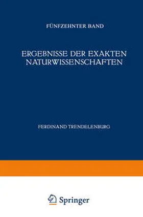 Hund / Trendelenburg |  Ergebnisse der Exakten Naturwissenschaften | eBook | Sack Fachmedien