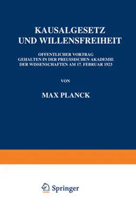 Planck |  Kausalgesetz und Willensfreiheit | eBook | Sack Fachmedien