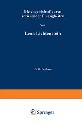 Lichtenstein |  Gleichgewichtsfiguren Rotierender Flüssigkeiten | eBook | Sack Fachmedien