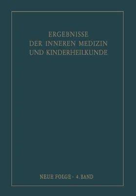 Schittenhelm / Heilmeyer |  Ergebnisse der Inneren Medizin und Kinderheilkunde. Neue Folge / Advances in Internal Medicine and Pediatrics 4 | Buch |  Sack Fachmedien