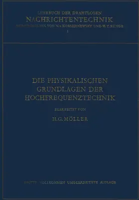 Möller / Korshenewsky / Runge |  Die Physikalischen Grundlagen der Hochfrequenztechnik | Buch |  Sack Fachmedien