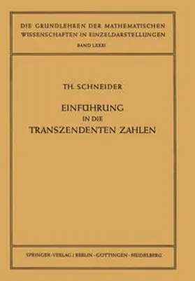 Schneider |  Einführung in die Transzendenten Zahlen | eBook | Sack Fachmedien